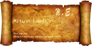 Mityin Edgár névjegykártya